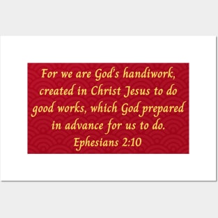 Bible Verse Ephesians 2:10 Posters and Art